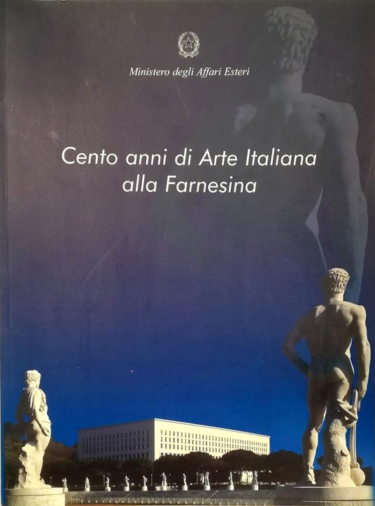 Cento anni di arte italiana alla Farnesina - copertina