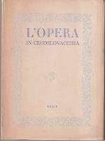 L' opera in Cecoslovacchia
