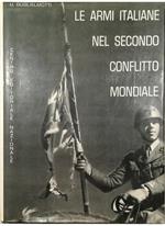 Le armi italiane nel secondo conflitto mondiale
