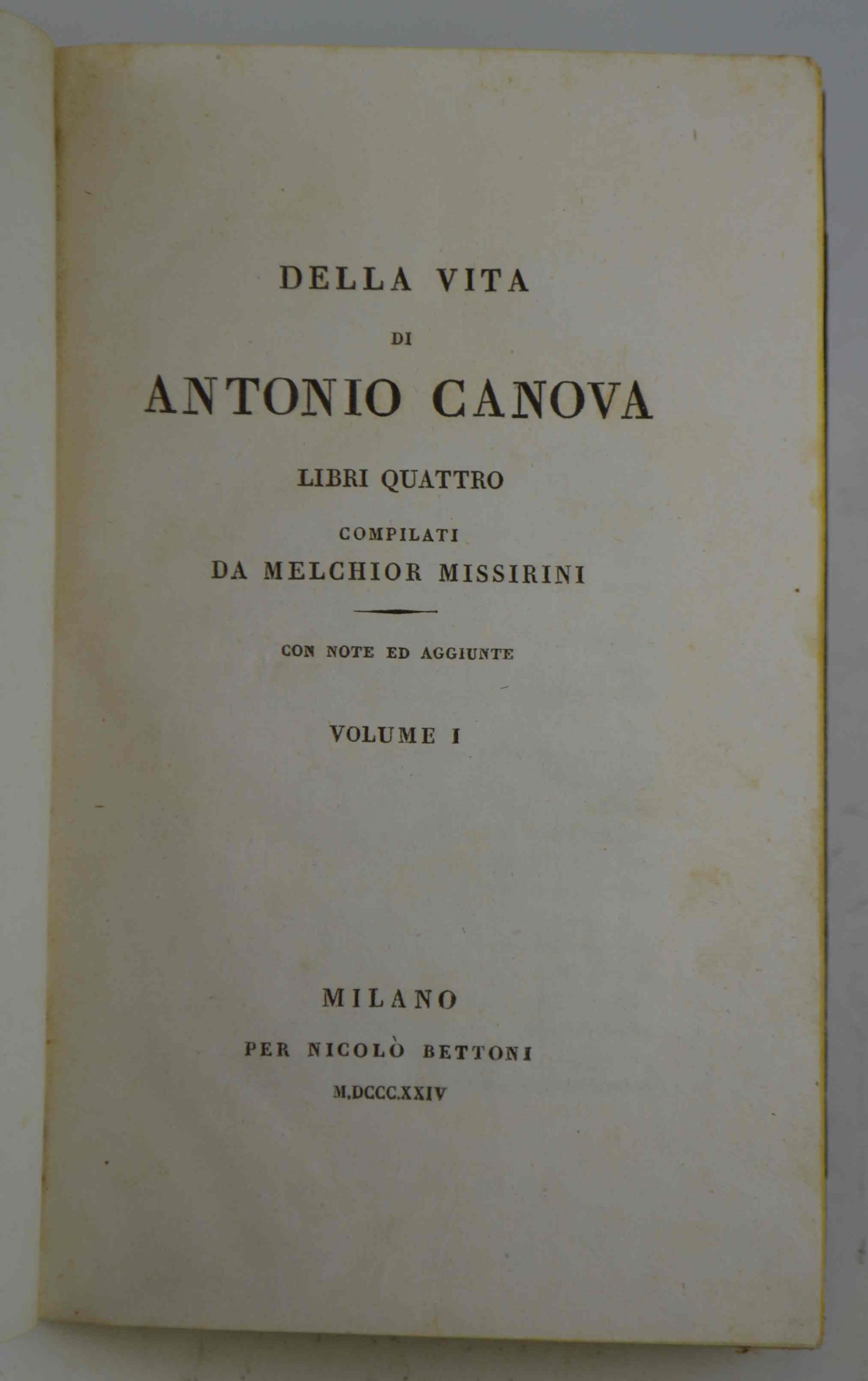 Della vita di Antonio Canova libri quattro... con note ed aggiunte