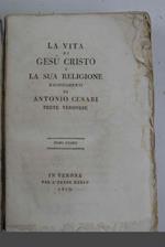 Vita di Gesù Cristo e sua religione…