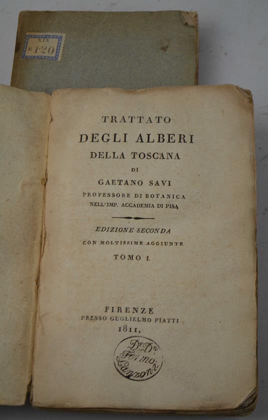 Trattato degli alberi della Toscana… Edizione seconda con moltissime aggiunte - Gaetano Savi - copertina