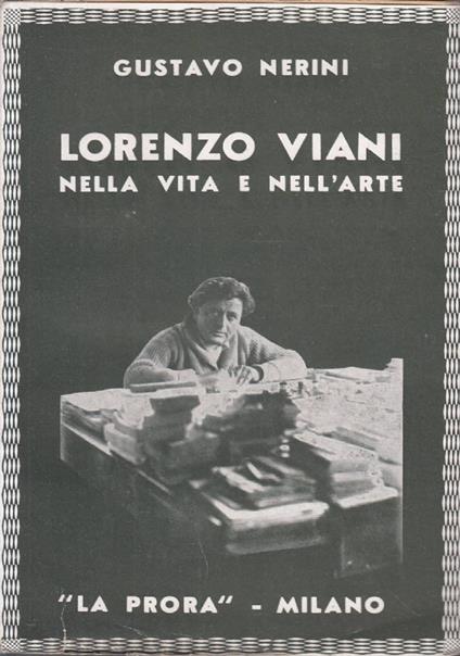Lorenzo Viani nella vita e nell&rsquo;arte - Gustavo Minervini - copertina