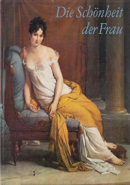 Die Schönheit Der Frau In Der Europäischen Malerei - copertina