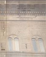 Palazzo Strozzi metà millennio 1489 - 1989