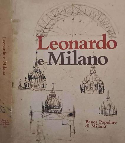 Leonardo e Milano - G. Alberto Dell'Acqua - copertina