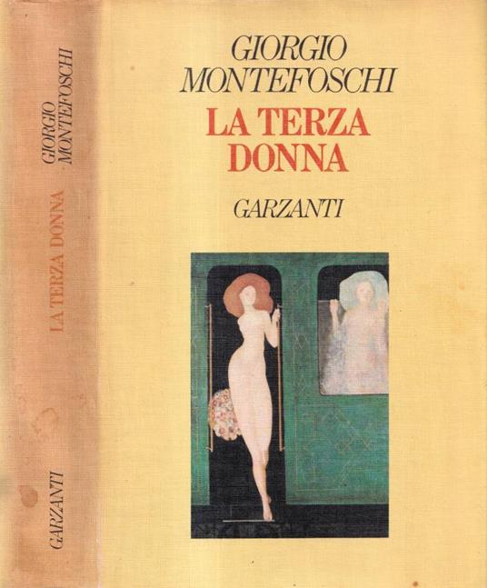La terza donna - Giorgio Montefoschi - copertina