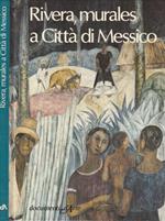 Rivera, murales a Città di Messico