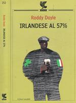 Irlandese al 57%