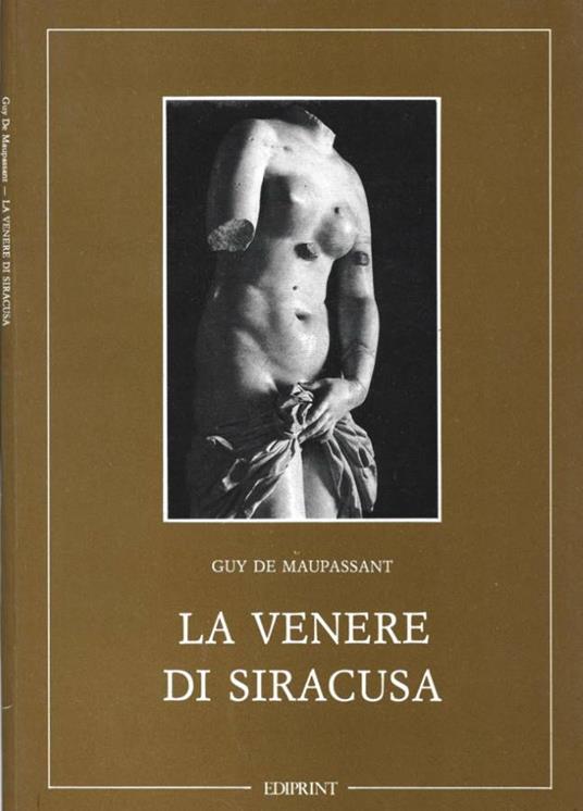 La Venere di Siracusa - Guy de Maupassant - copertina