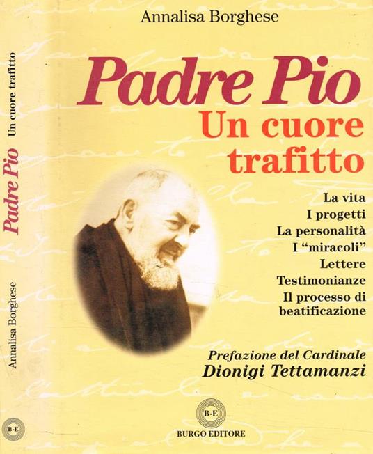 Padre Pio. Un cuore trafitto - Annalisa Borghese - copertina
