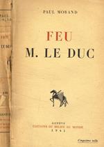 Feu M.Le Duc