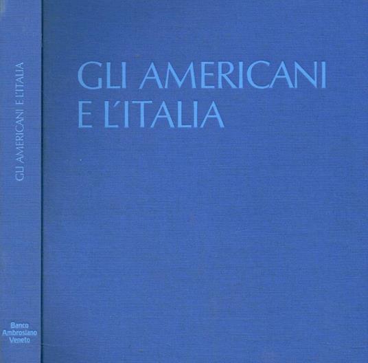 Gli americani e l'Italia - Sergio Romano - copertina