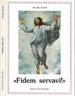 Fidem servavi!