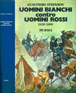 Uomini bianchi contro uomini rossi