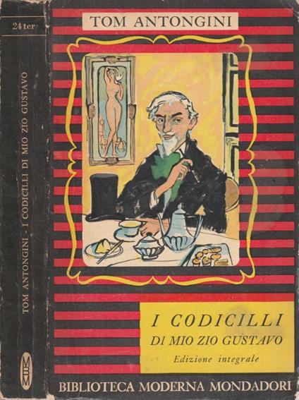 I codicilli di mio zio Gustavo - Tom Antongini - copertina