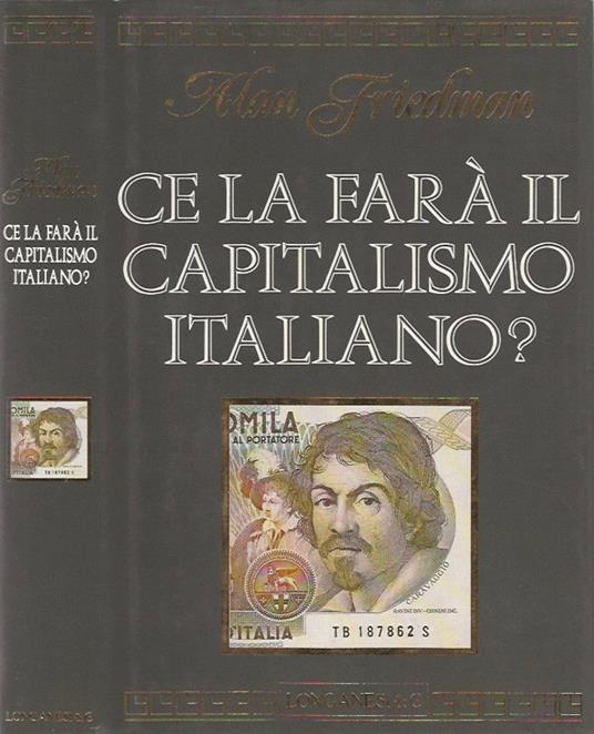Ce la farà il capitalismo italiano? - Alan Friedman - copertina