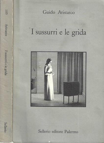 I sussurri e le grida - Guido Aristarco - copertina