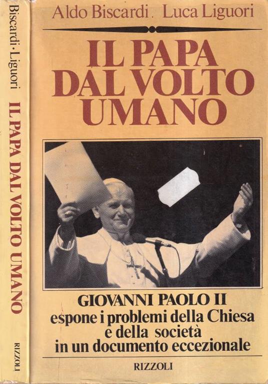 Il Papa dal volto umano - Aldo Biscardi - copertina
