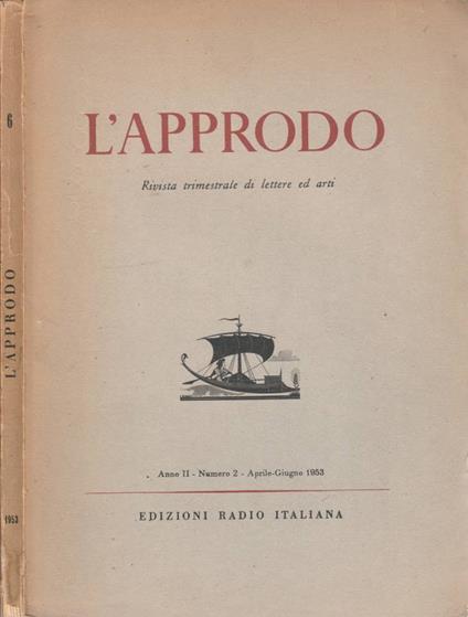 L' approdo anno II, num 2, aprile-giugno 1953 - G. Battista Angioletti - copertina