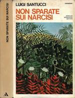 Non sparate sui narcisi