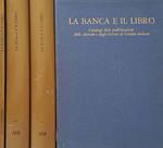 La banca e il libro. Catalogo delle pubblicazioni delle aziende e degli istituti di credito italiani. 3 voll