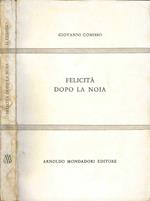 Felicità dopo la noia