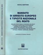 Mandato di arresto europeo e tipicità nazionale del reato
