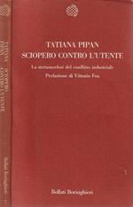 Sciopero contro l'utente