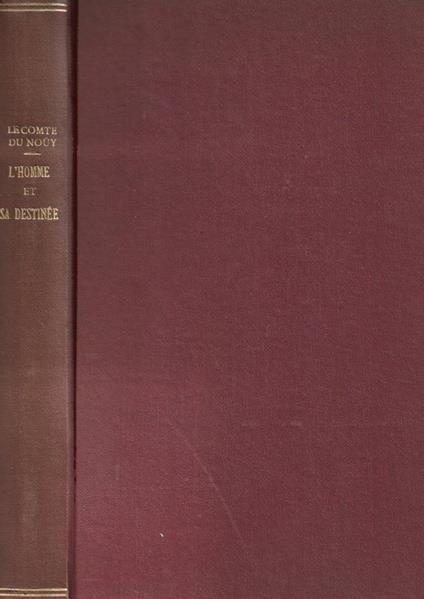 L' homme et sa destinéè (Human Destiny) - Pierre Lecomte du Noüy - copertina