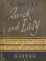 Quick and Easy. Nuovissimo metodo per lo studio della lingua inglese