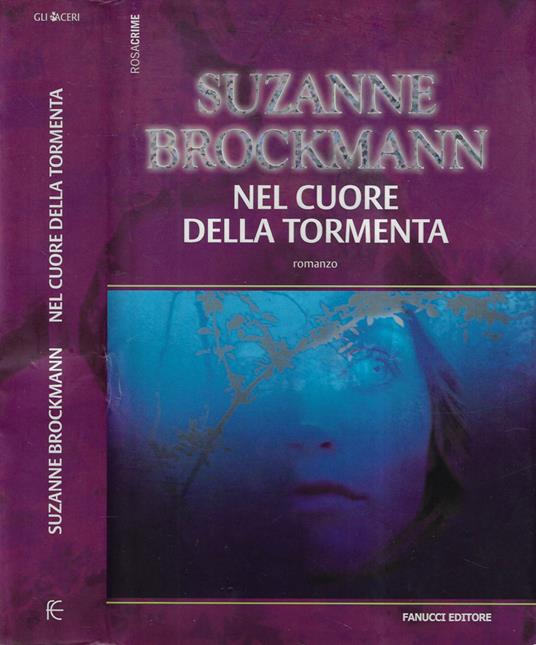 Nel cuore della tormenta - Suzanne Brockmann - copertina