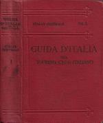 Italia Centrale. Vol. I: Territorio a Est e a Sud della linea ferroviaria Firenze-Arezzo-Perugia-Foligno-Terni-Roma