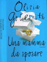 Una mamma da sposare