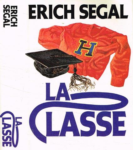 La classe - Erich Segal - copertina