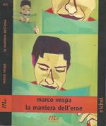 La maniera dell'eroe