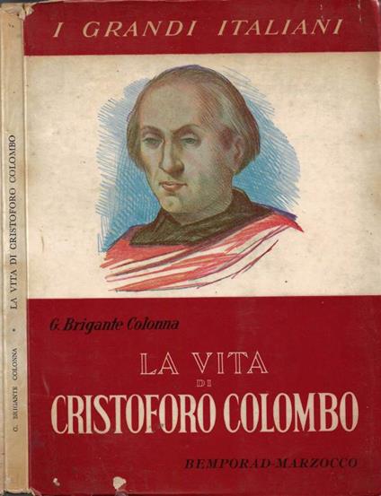 Vita di Cristoforo Colombo - Gustavo Brigante Colonna - copertina