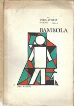 La vera storia ( o quasi ) della bambola