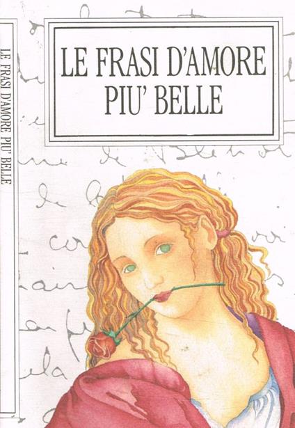 Le frasi d'amore più belle - Emilio Montorfano - copertina