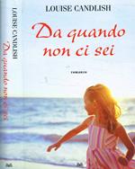 Da quando non ci sei