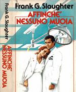 Affinché nessuno muoia