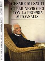 Curar nevrotici con la propria autoanalisi