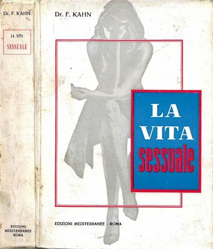 La vita sessuale - Fritz Kahn - copertina
