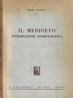 Il medioevo- Introduzione storiografica