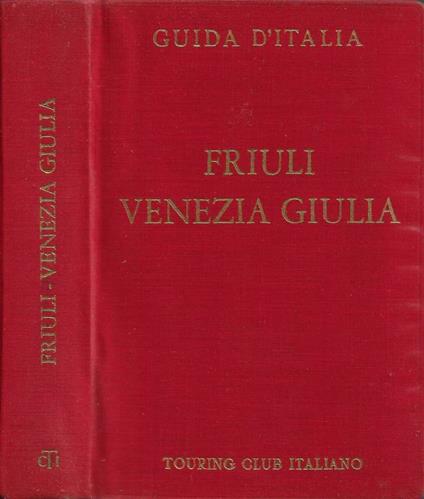 Friuli-Venezia Giulia - copertina