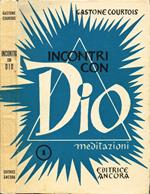 Incontri con Dio