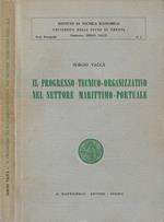 Il progresso tecnico-organizzativo nel settore marittimo-portuale