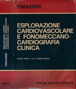 Esplorazione cardiovascolare e fonomeccanocardiografia clinica