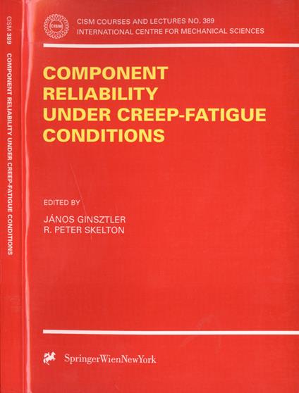 Component reliability under creep - fatigue conditions - copertina