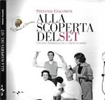 Alla scoperta del set ( Autografo )